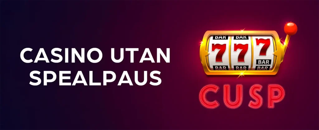 Casino Utan Spelpaus